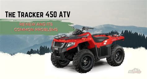 Right now we have a cab over camper. . Tracker 450 atv reviews